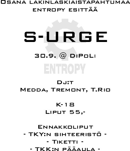 Surge 30.9 @ Dipoli. Medda, T.Rio, Tremont.